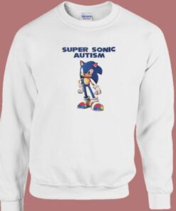 Sonic Say Fucks Autism Sweatshirt On Sale 2