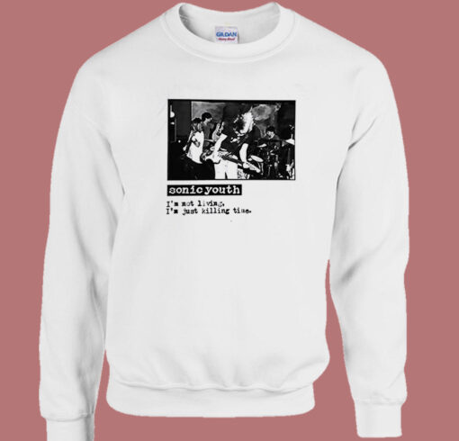 Sonic Youth Im Not Living Sweatshirt