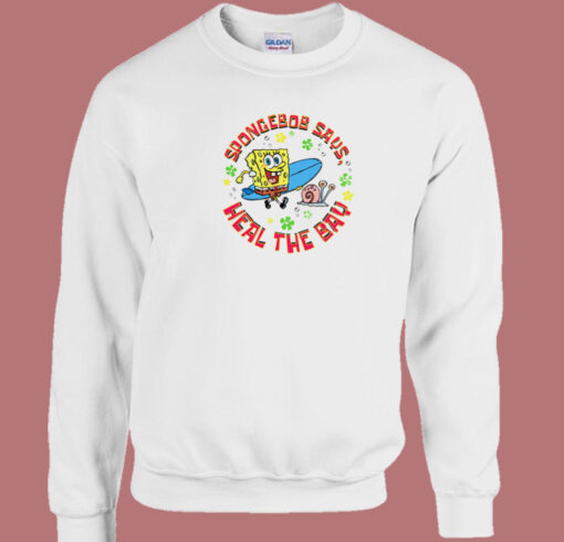 Spongebob Says Heal The Bay 80s Sweatshirt