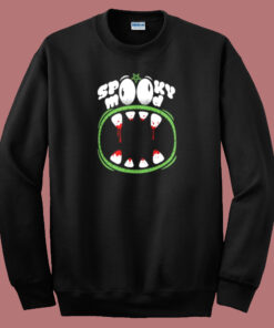 Spooky Monster Mood Funny Sweatshirt Spooky Monster Mood Funny Sweatshirt