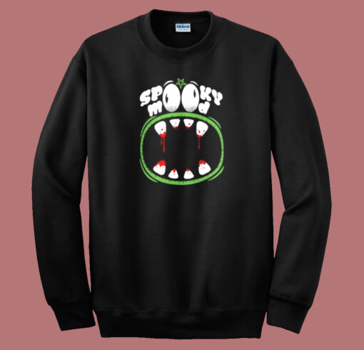 Spooky Monster Mood Funny Sweatshirt