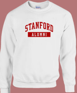 Stanford University Alumni Sweatshirt Stanford University Alumni Sweatshirt