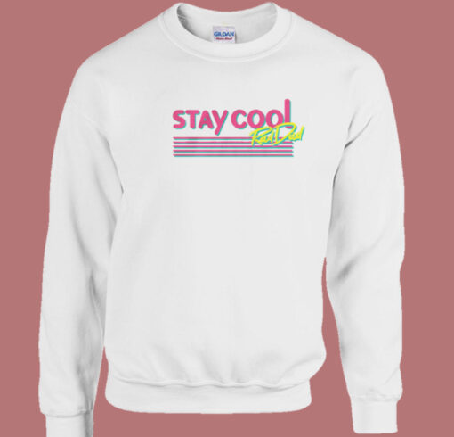 Stay Cool Rad Dad Sweatshirt