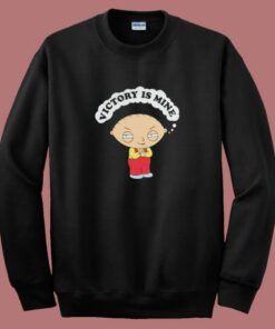 Stewie Griffin Victory Is Mine Sweatshirt