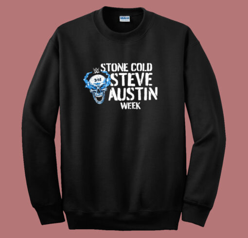 Stone Cold Steve Austin Week Sweatshirt