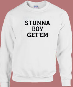 Stunna Boy Get'em Sweatshirt 1