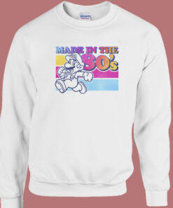 Super Mario Made In The 80s Sweatshirt 1