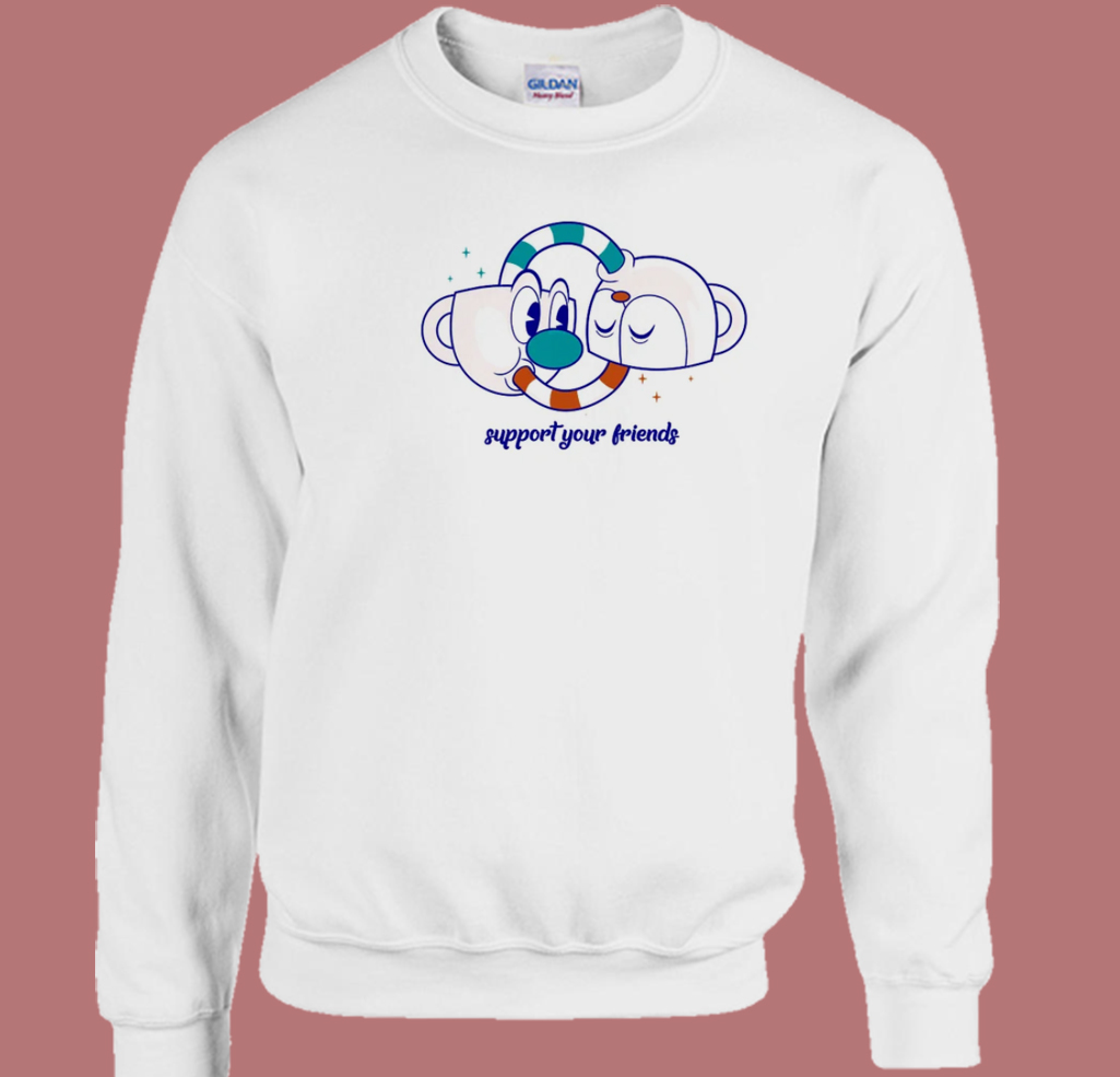 Support Your Friends 80s Sweatshirt Support Your Friends 80s Sweatshirt