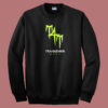 T4T Energy Drink Transgender Only Sweatshirt
