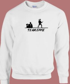 Team Eddie Stranger Things Sweatshirt 1 Team Eddie Stranger Things Sweatshirt 2