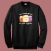 Team Kindergarten Meme 80s Sweatshirt