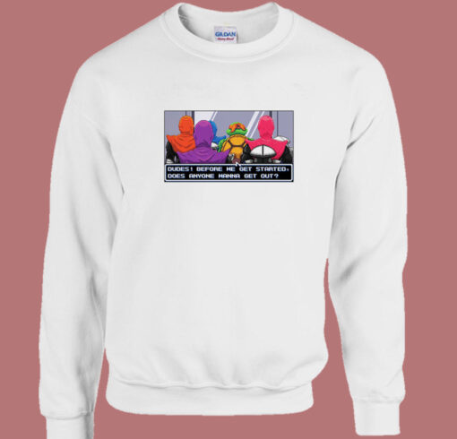 Techno Elevator Before We Get Started Sweatshirt