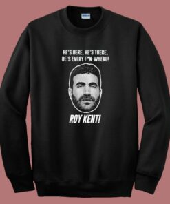 Ted Lasso Roy Kent Sweatshirt