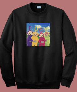 Teletubbies Fuck Funny Sweatshirt 1