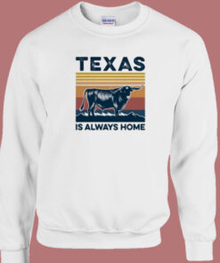 Texas Is Always Home Vintage 80s Sweatshirt 1