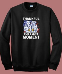 Thankful For Every Moment Turkey 80s Sweatshirt