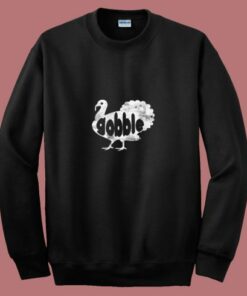 Thanksgiving Gobble Turkey 80s Sweatshirt