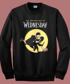 The Adventures Of Wednesday Sweatshirt
