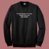 The Black Sheep Of The Family Sweatshirt