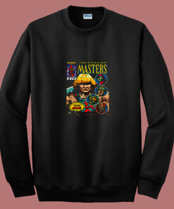 The Eternian Masters Of Universe He Man 80s Sweatshirt The Eternian Masters Of Universe He Man 80s Sweatshirt