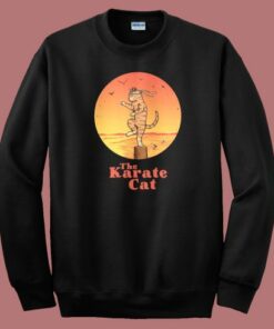 The Karate Cat Sweatshirt On Sale