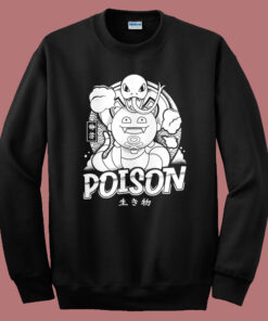 The Poison Monster Sweatshirt The Poison Monster Sweatshirt