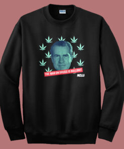 The War On Drugs Is Bullshit Sweatshirt The War On Drugs Is Bullshit Sweatshirt