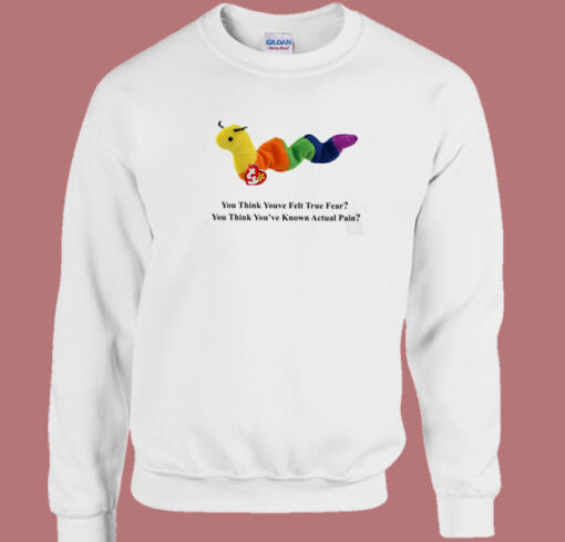 The Worm Felt True Sweatshirt