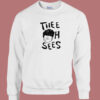 Thee Oh Sees Funny Sweatshirt