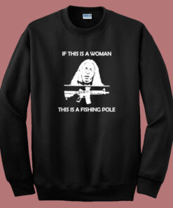 This Is A Fishing Pole Sweatshirt This Is A Fishing Pole Sweatshirt