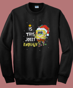 This Jolly Enough 80s Sweatshirt This Jolly Enough 80s Sweatshirt