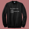 Three Stages Of Life Sweatshirt
