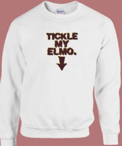 Tickle My Elmo Sweatshirt 1 Tickle My Elmo Sweatshirt 2