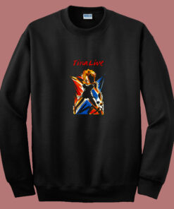 Tina Turner Live Single Concert 80s Sweatshirt Tina Turner Live Single Concert 80s Sweatshirt