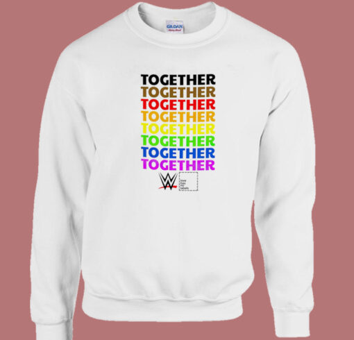 Together Pride Love Has No Labels Sweatshirt