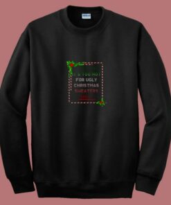 Too Hot For Christmas 80s Sweatshirt Too Hot For Christmas 80s Sweatshirt