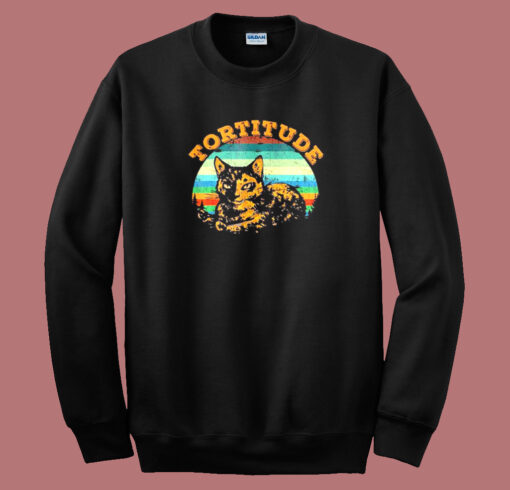 Tortoiseshell Cat Tortitude Sweatshirt