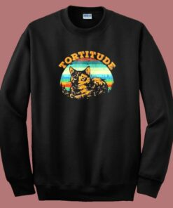 Tortoiseshell Cat Tortitude Sweatshirt Tortoiseshell Cat Tortitude Sweatshirt