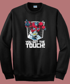Transformers You’ve Got The Touch Sweatshirt Transformers You’ve Got The Touch Sweatshirt