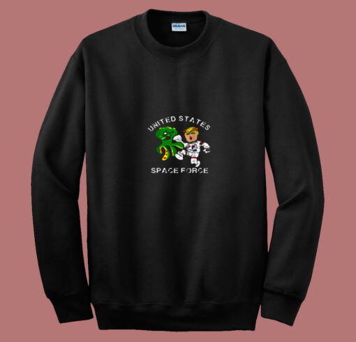 Trumps Kickin Alien Space Force 80s Sweatshirt