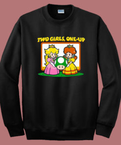 Two Girls One Up Game Parody Sweatshirt Two Girls One Up Game Parody Sweatshirt
