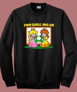 Two Girls One Up Game Parody Sweatshirt Two Girls One Up Game Parody Sweatshirt