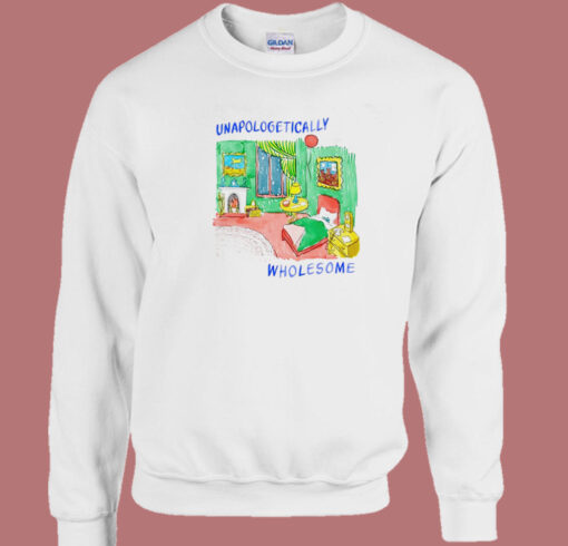 Unapologetically Wholesome Vintage Sweatshirt