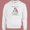 Unicorn Your Curse Too Much 80s Sweatshirt