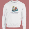 Unmerrily We Row Our Boat Sweatshirt