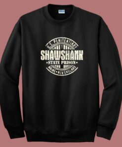 Us Penitentiary Shawshank Sweatshirt Us Penitentiary Shawshank Sweatshirt