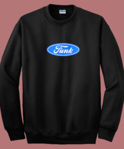 V Ford Funk Parody Sweatshirt V Ford Funk Parody Sweatshirt