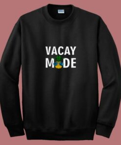 Vacay Mode Cool Pineapple Shades 80s Sweatshirt Vacay Mode Cool Pineapple Shades 80s Sweatshirt