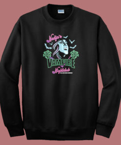 Vampire Nightclub Funny Sweatshirt Vampire Nightclub Funny Sweatshirt