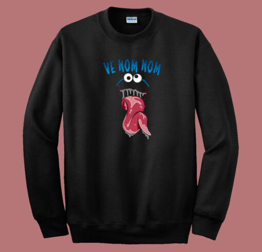 Ve Nom Nom Funny 80s Sweatshirt